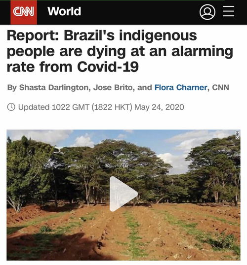 美国有线电视新闻网 巴西原住民正以惊人速度死于新冠