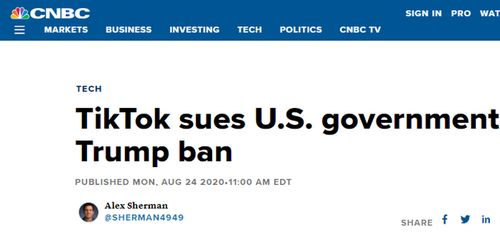 TikTok正式起诉特朗普政府 别无选择