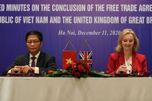 英国越南达成自贸协议 两国99 关税将在7年后取消